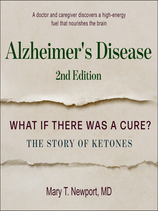 Title details for Alzheimer's Disease by Mary T. Newport, MD - Available
